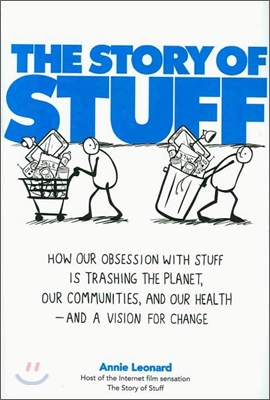 The Story of Stuff (Hardcover)