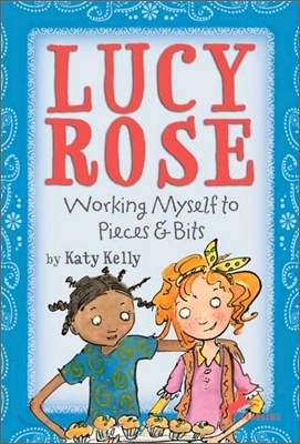 Lucy Rose : Working Myself to Pieces and Bits