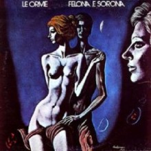 Le Orme - Felona E Sorona (Deluxe Edition)