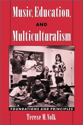 Music, Education, and Multiculturalism: Foundations and Principles