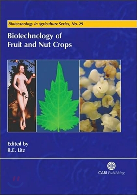 Biotechnology of Fruit and Nut Crops