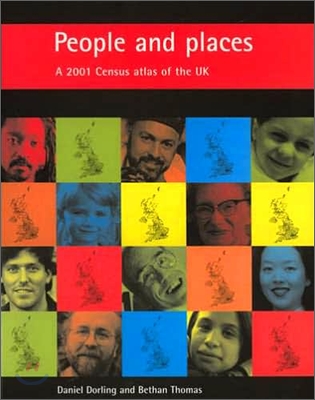 People and Places: A 2001 Census Atlas of the UK