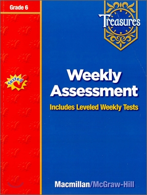 Treasures Grade 6 : Weekly Assessments Blackline Masters