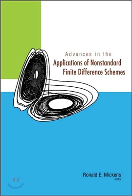 Advances in the Applications of Nonstandard Finite Difference Schemes