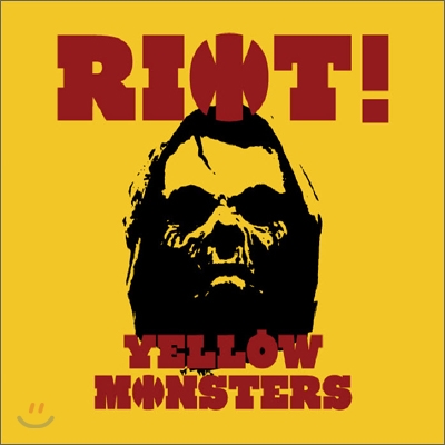 옐로우 몬스터즈 (Yellow Monsters) 2집 - Riot!