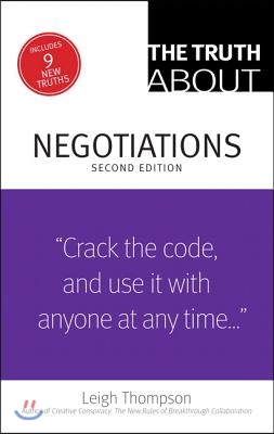 The Truth about Negotiations