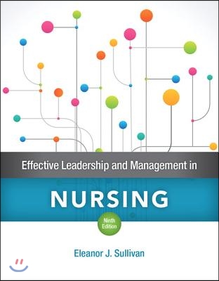 Effective Leadership and Management in Nursing