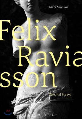 F&#233;lix Ravaisson: Selected Essays