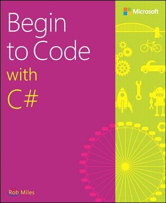 Begin to Code with C#