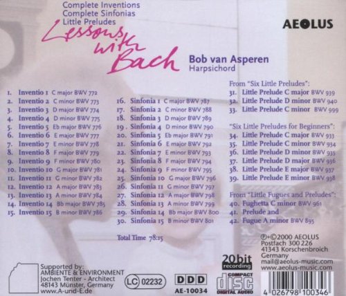 Bob Van Asperen 바흐: 인벤션, 신포니아, 작은 전주곡 [하프시코드 연주반] (Bach: Lessons With Bach - Invention & Sinfonia)