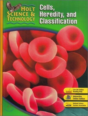 Holt Science &amp; Technology : Life Science Short Course C : Cells, Heredity, and Classification (Student Book)