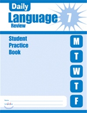 Daily Language Review Grade 7: Student Practice Books