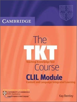 The Tkt Course CLIL Module (Paperback)