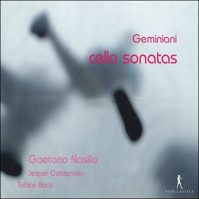 Gaetano Nasillo 제미니아니: 첼로 소나타 (Geminiani : Cello Sonatas Nos. 1-6)