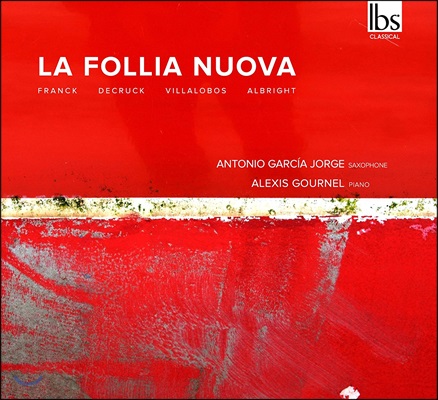 Antonio Garcia Jorge 새로운 라 폴리아 (La Follia Nuova - Frank / Decruck / Villa-Lobos / Albright)