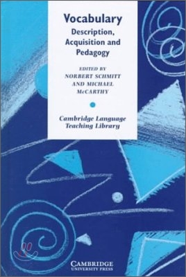 Vocabulary: Description, Acquisition and Pedagogy