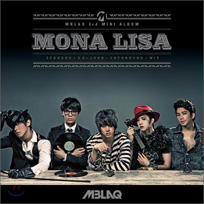 엠블랙 (MBLAQ) - 3rd 미니앨범 : Mona Lisa