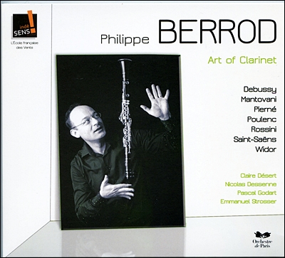 Philippe Berrod 필리프 베로가 연주하는 프랑스 클라리넷 작품집 (Art Of Clarinet)