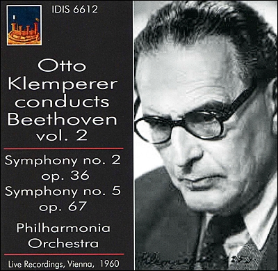 Otto Klemperer 베토벤: 교향곡 2번 5번 (conducts Beethoven Volume 2)