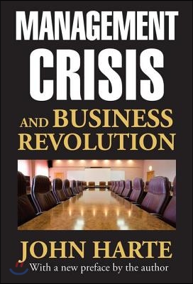 Management Crisis and Business Revolution