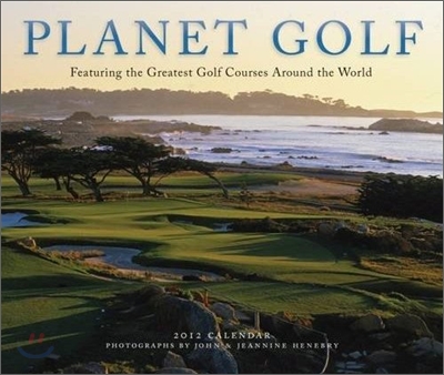 Planet Golf 2012 Calendar