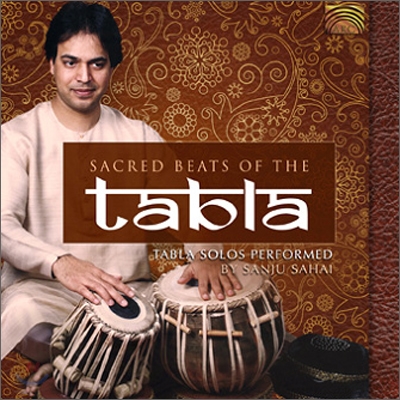 Sanju Sahai - Sacred Beats Of The Tabla (타블라의 신성한 북소리: 타블라 독주)