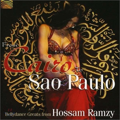 Hossam Ramzy - From Cairo To Sao Paulo (카이로에서 상 파울로까지: 벨리 댄스 음악)