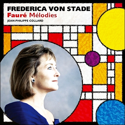 Frederica von Stade 포레: 가곡집 (Faure : Melodies - Pelleas Et Melisande)
