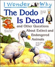 The Dodo Is Dead And Other Question About Extinct And Endangered Animals