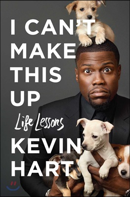 I Can&#39;t Make This Up: Life Lessons (Hardcover)