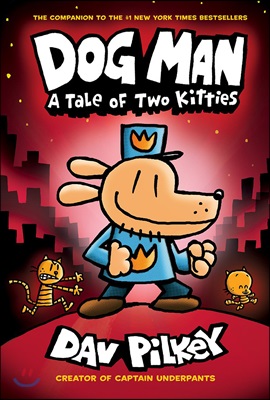 Dog Man #3 : A Tale of Two Kitties