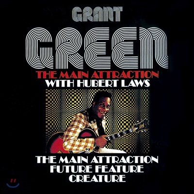 Grant Green (그랜트 그린) - Main Attraction
