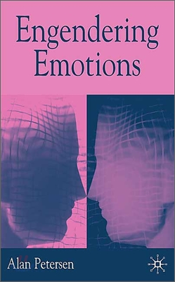 Engendering Emotions