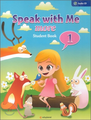 Speak with Me More 1 : Student Book