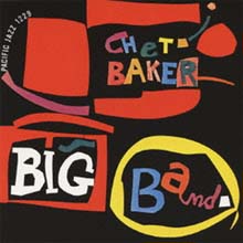 Chet Baker - Chet Baker Big Band