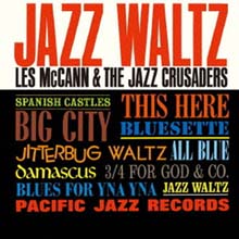 Les Mccann &amp; Jazz Crusaders - Jazz Waltz