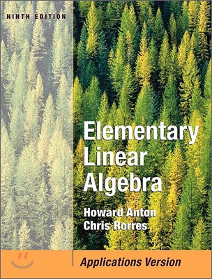 Elementary Linear Algebra : Applications Version