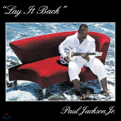 Paul Jackson Jr.(폴 잭슨 주니어) -Lay it Back