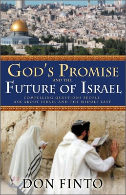 God&#39;s Promise And the Future of Israel