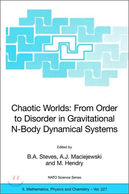 Chaotic Worlds: From Order to Disorder in Gravitational N-Body Dynamical Systems