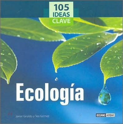 105 Ideas Clave De Ecologia/ 105 Ideal Clues of Ecology