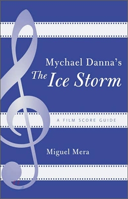 Mychael Danna&#39;s The Ice Storm: A Film Score Guide