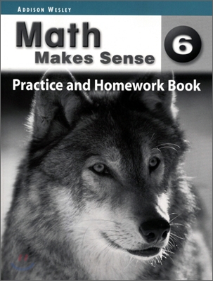 Math Makes Sense Grade 6 : Practice and Homework Book