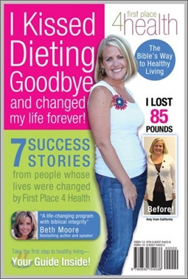 I Kissed Dieting Goodbye and Changed My Life Forever!