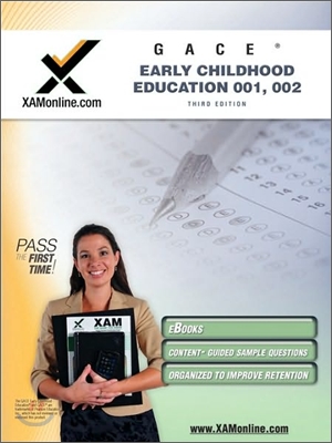 Gace Early Childhood Education 001, 002 Teacher Certification Test Prep Study Guide