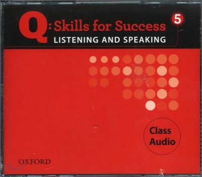 Q Skills for Success Listening and Speaking: 5: Class CD (CD-Audio)