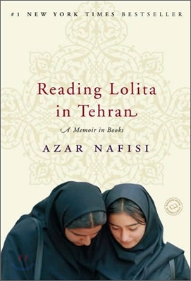 Reading Lolita in Tehran: A Memoir in Books