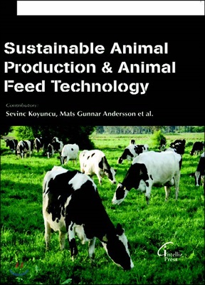 Sustainable Animal Production & Animal Feed Technology