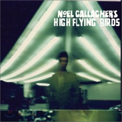 Noel Gallagher's High Flying Birds - Noel Gallagher's High Flying Birds (Deluxe Edition)