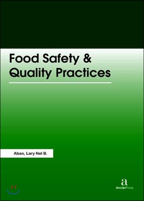 Food Safety &amp; Quality Practices